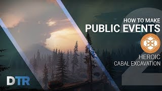 Destiny 2 Heroic Public Events Cabal Excavation [upl. by Arabella448]