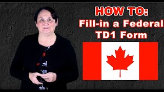 HOW TO Fillin a Canadian TD1 Form 2020 [upl. by Ttehc]