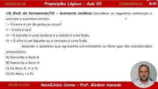 Q13  FUNATEC  Proposições Lógicas [upl. by Gehman]