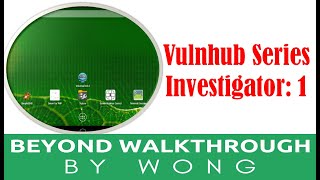 Cyber Security  Ethical Hacking  Pentesting  Vulnhub  Walkthrough  Investigator [upl. by Nywled]