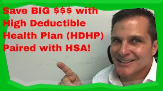 High Deductible Health Plans HDHP With HSA [upl. by Aitercal]