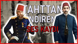 Abdülhamidi Tahttan indiren Ses Kaydı  Mahmut şevket paşa [upl. by Nylirek]