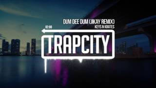 Keys N Krates  Dum Dee Dum JiKay Remix OFFICIAL [upl. by Umont]