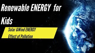 All about Solar Wind Energy amp Pollution [upl. by Varien]