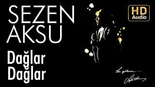 Sezen Aksu  Dağlar Dağlar Official Audio [upl. by Lemahs]