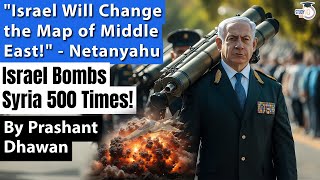 Israels Insane Bombing of Syria shocks the middle East  Netanyahu wants to change maps [upl. by Selrhc]