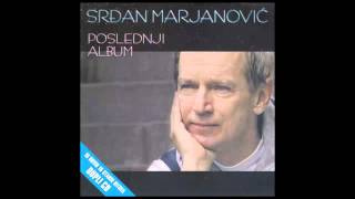 Srdjan Marjanovic  Idi  Audio 2010 HD [upl. by Ytineres173]