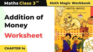 Addition of Money  Rupees and Paise Worksheet  Class 3 Maths Chapter 14  202425 [upl. by Bogusz]