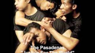 The Pasadenas  Justice For The World [upl. by Rodman]