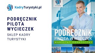 Podręcznik pilota wycieczek  Sklep  Kadry Turystyki [upl. by Ferdinande]