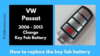 Volkswagen Passat Key Fob Battery Replacement 2006  2013 [upl. by Auqenaj]