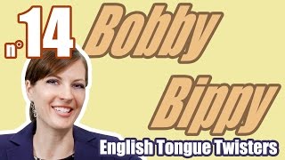 Ecom Anglais Les Virelangues 14100 quotBobby Bippyquot Tongue twister [upl. by Ingunna877]