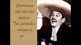 Las Mañanitas Mexicanas y En tu Día con Pedro Infante [upl. by Jevon]