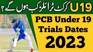 Pcb under 19 trials 2023 dates  pcb upcoming trails 2023  Pak Sports [upl. by Nylyrehc]