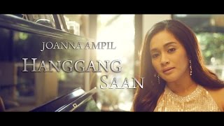 Joanna Ampil — Hanggang Saan Official Music Video with Lyrics [upl. by Kile]