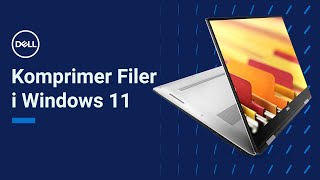 Komprimer Filer i Windows 11  Spar Plads og Boost Effektivitet [upl. by Nylarahs333]