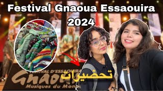 Gnaoua festival 2024 فلوغ تحضيرات مهرجان كناوة بالصويرة [upl. by Christabelle65]