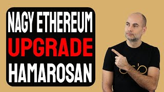 NAGY ETHEREUM UPGRADE HAMAROSAN Boldog Új Évet [upl. by Noterb644]