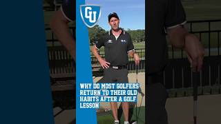 Why do most golfers return to their old habits after a golf lesson [upl. by Deys532]