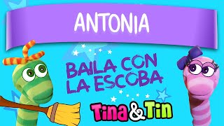 tina y tin  antonia 🎁 Música Infantil Personalizada 🎊 🎉 [upl. by Eimiaj228]