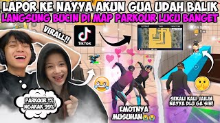 LAPOR KE NAYYA AKUN FF LAMA GUA UDAH BALIK LANGSUNG BUCIN DI MAP PARKOUR LUCU BGT🥰 [upl. by Livvie275]