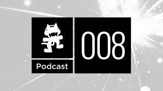 Monstercat Podcast Ep 008 [upl. by Ewen]