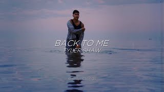 Back to Me  Tyler Shaw Sub Español  Inglés [upl. by Ealasaid]