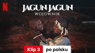 Jagun Jagun Wojownik Klip 3  Zwiastun po polsku  Netflix [upl. by Noeruat952]