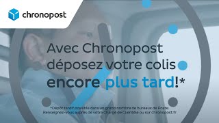 Chronopost  Déposé plus tard livré plus tôt [upl. by Major104]