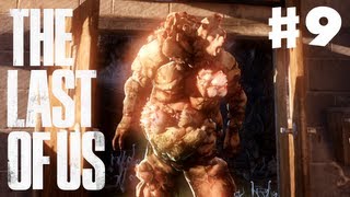 The Last of Us  Gameplay Walkthrough Part 9  Bloater PS3 [upl. by Joela]