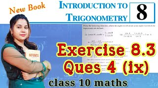 ex 83 Q 4 ix l ch 8 l introduction to trigonometry l class 10 maths l Ncert [upl. by Adnoluy]