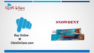 Snowdent Sparkling Teeth Toothpaste On ClickOnCare [upl. by Narruc679]