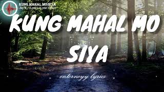 KUNG MAHAL MO SIYA  JAY R Lyrics Lyric Video [upl. by Eimarrej64]