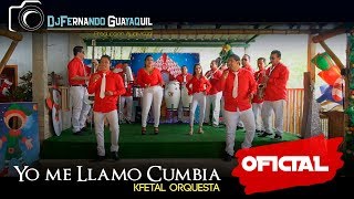 Yo me llamo Cumbia Kfetal Orquesta Video Oficial HD [upl. by Arluene698]