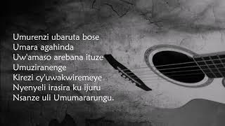 Umumararungu lyrics  Gabriel KABENGERA  Rwanda [upl. by Lanctot]