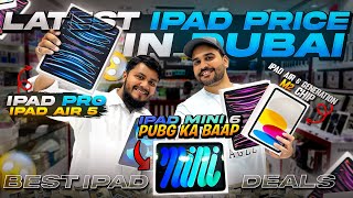 Latest iPad Air 6th generation M2 Chip Price in Dubai  IPAD PRO PRICE IN DUBAI  IPAD MINI 6 [upl. by Rennane366]