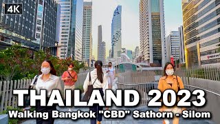 【🇹🇭 4K】Walking Tour Bangkok quotCBDquot 2023  Sathorn  Silom areas [upl. by Aisaim]