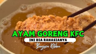 Ini rahasia agar ayam goreng kriuk ala KFC [upl. by Nnayelsel321]