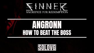 SINNER SACRIFICE FOR REDEMPTION  How to Beat Angronn  PS4 Pro [upl. by Htez]