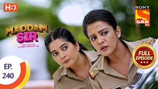 Madam sir  Ep 240  Full Episode  28th June 2021 [upl. by Ahseiat607]