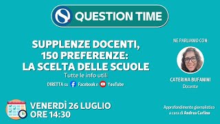 Supplenze docenti 150 preferenze la scelta delle scuole Tutte le info utili [upl. by Siari]