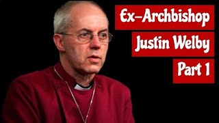 ExArchbishop Welby Part 1 [upl. by Peale]