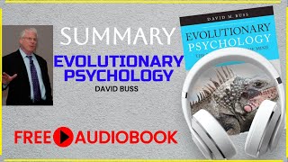 Evolutionary Psychology by David Buss  Full Summary  Free Audiobook [upl. by Teddman]