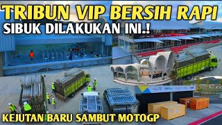 TRIBUN VIP DILAKUKAN INI MAKIN SIBUK SIRKUIT MANDALIKA [upl. by Clough153]