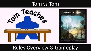 Tom Teaches Vindication Rules Overview amp Gameplay [upl. by Rother]