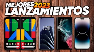 MEJORES Lanzamientos y MÁS esperados DE TELÉFONOS para el 2023 [upl. by Fougere]