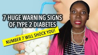 7 Huge Warning Signs and Symptoms of Type 2 Diabetes 7 Will Shock You [upl. by Triley491]