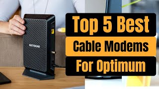 Top 5 Best Cable Modems For Optimum 2024  Updated   Best Optimum Compatible Cable Modems 2024 [upl. by Nuhsar]