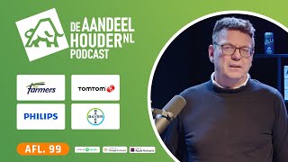 Forfarmers Philips TomTom en Bayer  DeAandeelhouder Podcast Afl 99 [upl. by Garth]