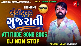 All Hit Attitude Song 2024  Vijay Jornang New Song  DJ remix  new nonstop 2024 [upl. by Nivat938]